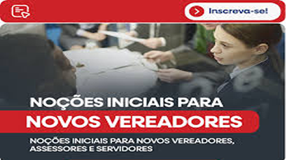 Noções Iniciais Para Novos Vereadores